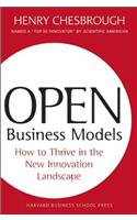 Open Business Models: How to Thrive in the New Innovation Landscape