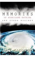 Memories of Hurricane Katrina and Other Musings