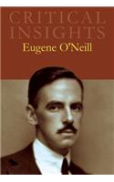 Critical Insights: Eugene O'Neill