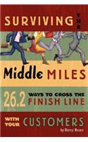 Surviving The Middle Miles
