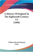 A History Of England In The Eighteenth Century V3 (1890)