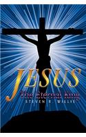 Jesus The Eternal King