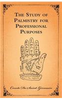 The Study Of Palmistry For Professional Purposes