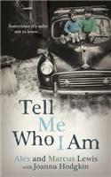 Tell Me Who I am: Sometimes it's Safer Not to Know