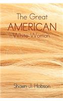 Great American White Woman