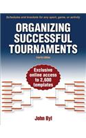 Organizing Successful Tournaments