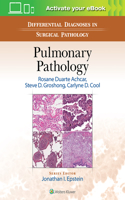 Differential Diagnoses in Surgical Pathology: Pulmonary Pathology