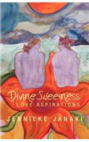 Divine Sweetness: Love Aspirations