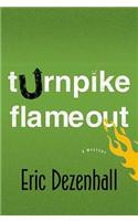 Turnpike Flameout