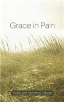 Grace in Pain: (English)