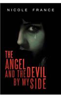 The Angel and the Devil by My Side: (English)