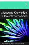 Managing Knowledge in Project Environments
