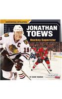 Jonathan Toews: Hockey Superstar