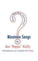 Where Does Music Come From?: 19 songs by Jim 'Poppa' Kelly