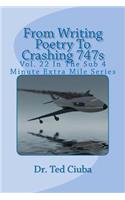 From Writing Poetry To Crashing 747s