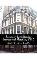 Secondary Level Reading Instructional Materials, Vol. 5
