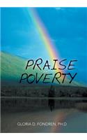 Praise and Poverty