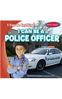 I Can Be a Police Officer