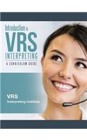 Introduction to VRS Interpreting
