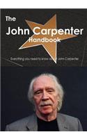 The John Carpenter Handbook - Everything You Need to Know about John Carpenter