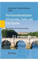 Transnationalization of Economies, States, and Civil Societies