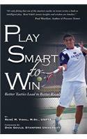 Play Smart To Win