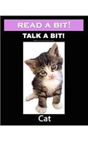 Read a Bit! Talk a Bit! Cat