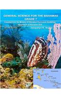 General Science for the Bahamas Grade 7 Second Edition