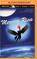 Mercury Rises: (Mercury)