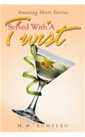 Served With A Twist