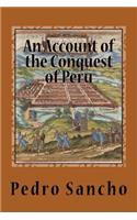 Account of the Conquest of Peru
