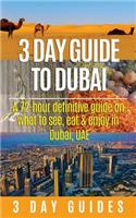 3 Day Guide to Dubai