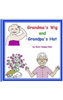 Grandma's Wig and Grandpa's Hat
