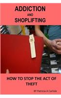 Addiction And Shoplifting