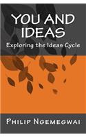 You and Ideas