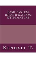 Basic System Identification with MATLAB