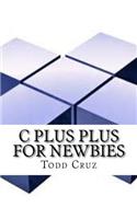 C plus plus For Newbies