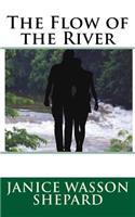 The Flow of the River