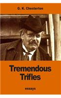 Tremendous Trifles