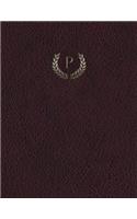 Monogram "P" Sketchbook: (16 Monogram Maroon 150 Sketch)
