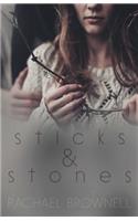 Sticks & Stones