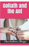 Goliath and the Ant