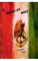 Mexican Mile