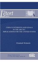 China's Interests and Goals in the Arctic