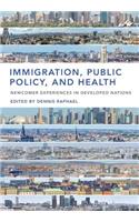 Immigration, Public Policy, and Health