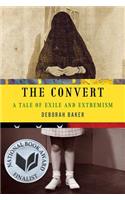 Convert: A Tale of Exile and Extremism