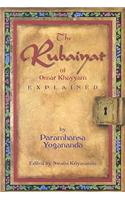 The Rubaiyat of Omar Khayyam Explained