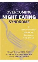 Overcoming Night Eating Syndrome: A Step-By-Step Guide to Breaking the Cycle