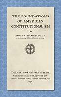Foundations of American Constitutionalism [1932]