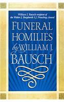 Funeral Homilies by William J. Bausch